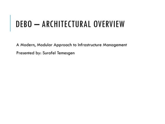Debo: A Lightweight and Modular Infrastructure Management System in C