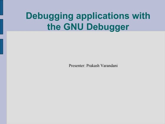 Debugging Applications with GNU Debugger
