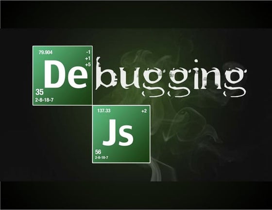 Debugging Javascript