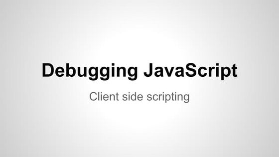 Debugging JavaScript (by Thomas Bindzus, Founder, Vinagility & Thanh Loc Vo, CTO, Epsilon Mobile )
