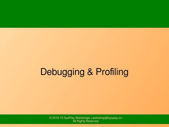 Linux User Space Debugging & Profiling