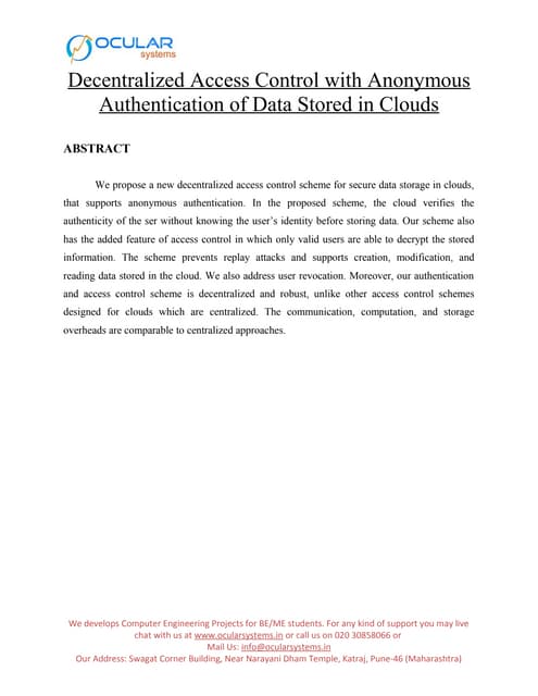 Decentralized access control with anonymous authentication of data stored in ...
