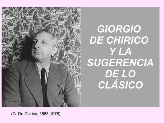 De Chirico y lo clásico