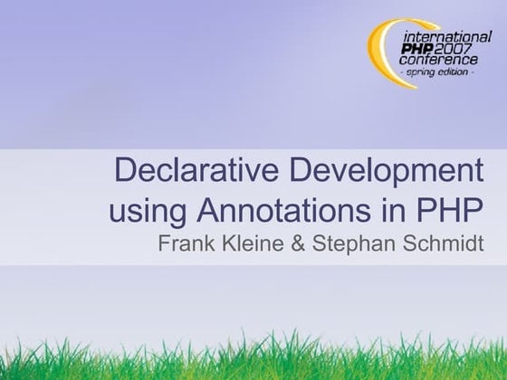Declarative Development Using Annotations In PHP