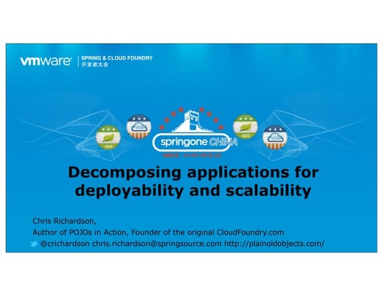 Decomposing applications for deployability and scalability (SpringOne China 2...