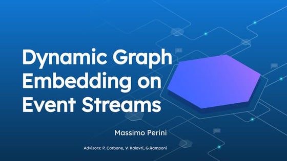 Deep Stream Dynamic Graph Analytics with Grapharis -  Massimo Perini