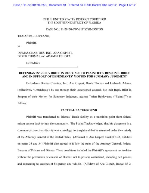 Defendants’ reply brief in response to plaintiff’s response brief and in supp...