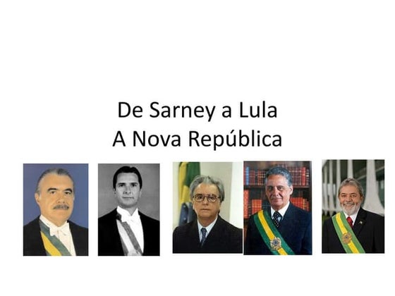 De sarney a lula