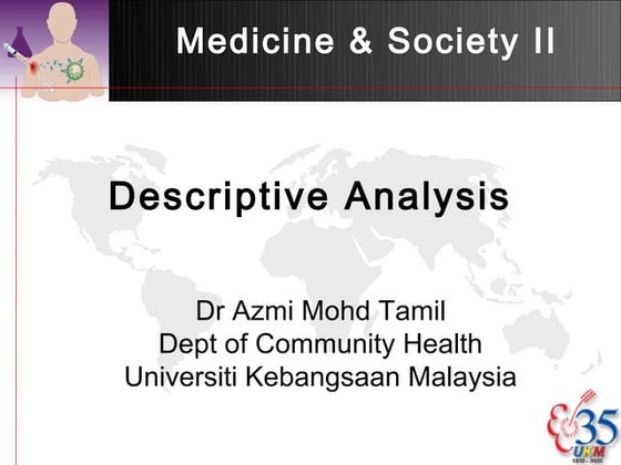 Descriptive Analysis in Statistics