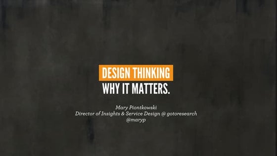 Design Thinking, Why It Matters
