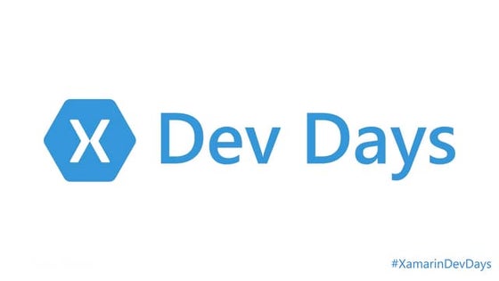 Xamarin Dev Days 2016   introduction to xamarin