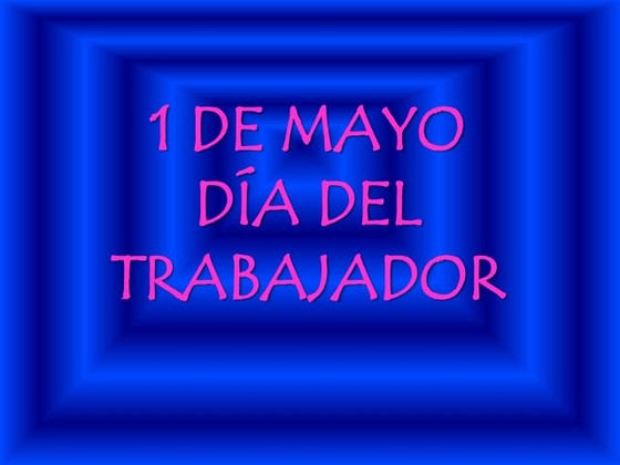 Dia del trabajador!!!