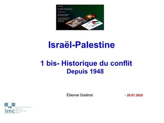 Le conflit Israël-Palestine. — 01b. Historique du conflit, depuis 1948