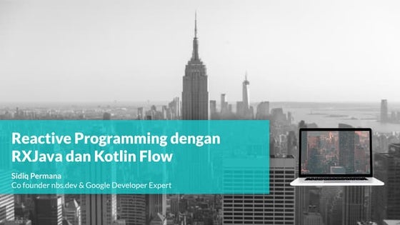 Dicoding Developer Coaching #32: Android | Reactive Programming dengan RxJava...