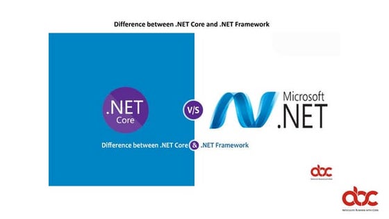Difference between .net core and .net framework