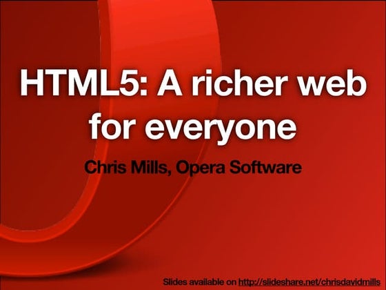 (For non-developers) HTML5: A richer web for everyone