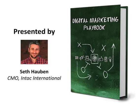 Digital Marketing Playbook - How to create scalable, predictable revenue