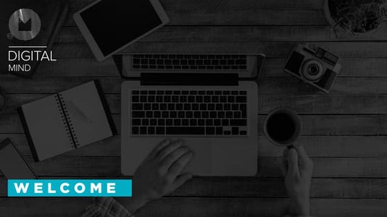 Welcome presentation // Digital Mind