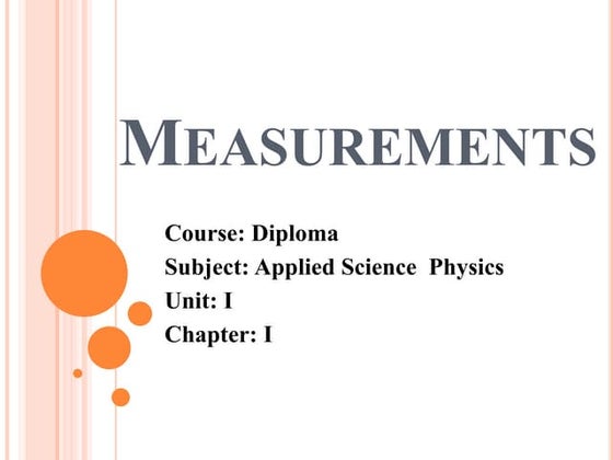 Diploma sem 2 applied science physics-unit 1-chap 1 measurements