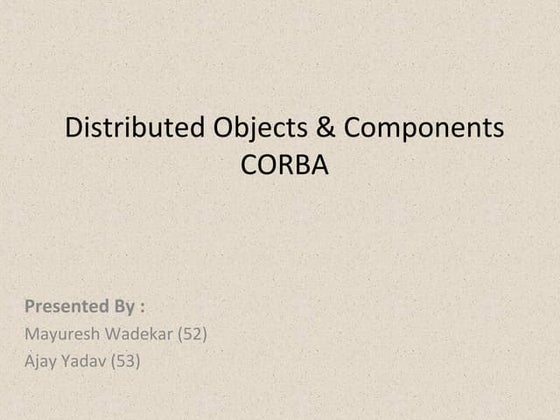 Distributed objects & components of corba