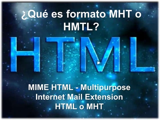 ¿Qué es formato MHT o HMTL?