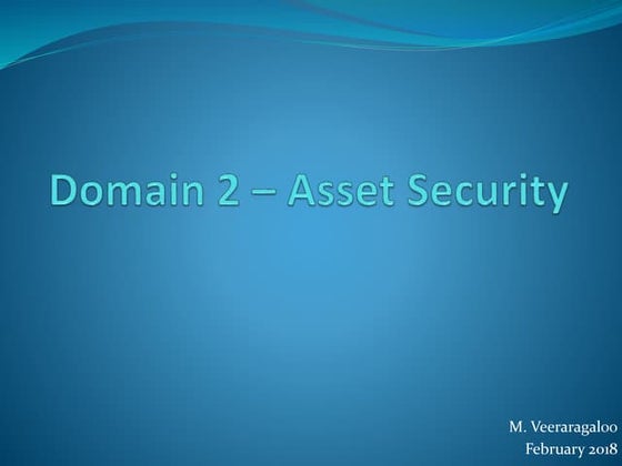 Domain 2 - Asset Security