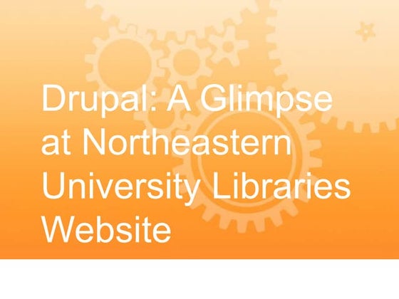 Drupal: Northeastern University Libraries website