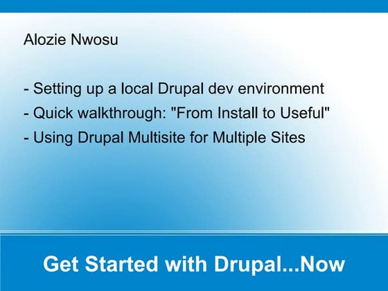 Drupal Now! - Introduction to Drupal