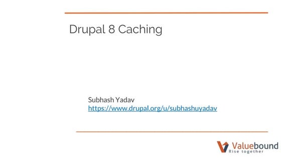 Caching in Drupal 8