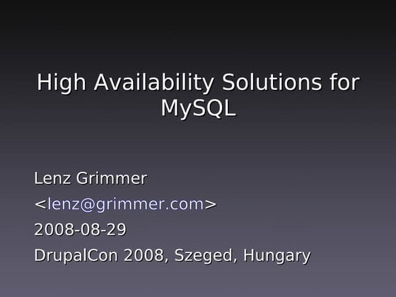 Drupal Con My Sql Ha 2008 08 29
