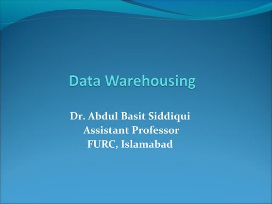 Dwh lecture slides-week 12&13