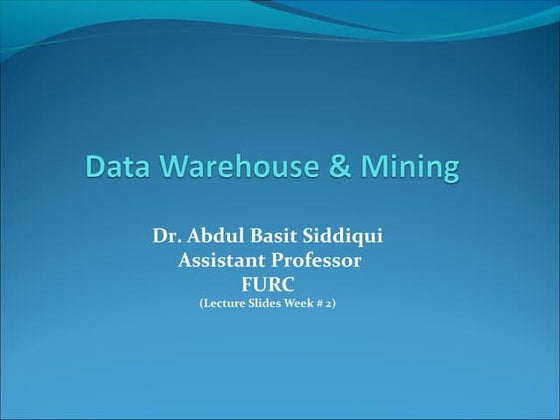 Dwh lecture slides-week3&4