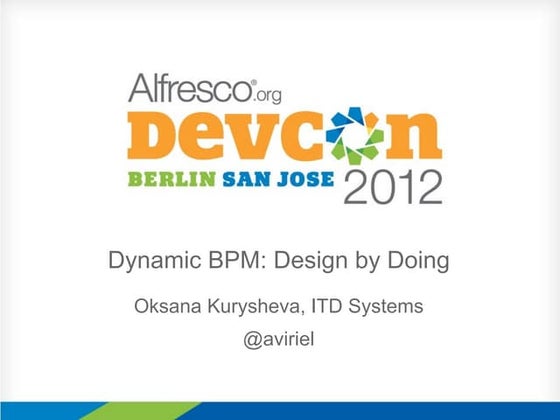 Dynamic bpm design by doing lightning talk