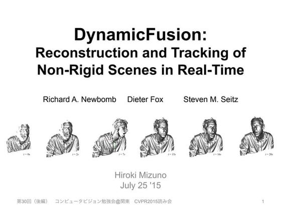 30th コンピュータビジョン勉強会@関東 DynamicFusion