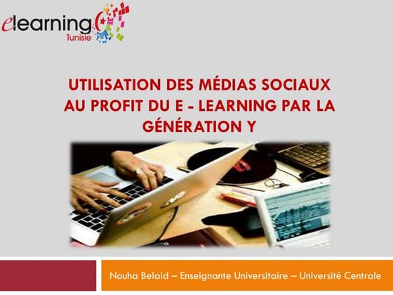 Usage des médias sociaux au profit du E-Learning par la génération Y