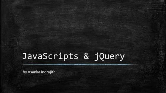 JavaScripts & jQuery