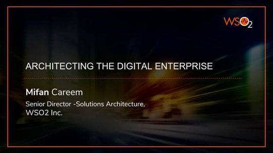 Architecting the Digital Enterprise 