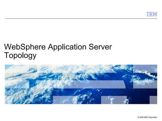 WebSphere Application Server Topology Options