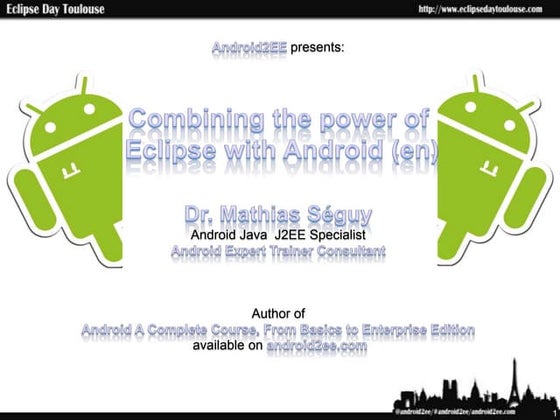 Eclispe daytoulouse combining the power of eclipse with android_fr_1024_768_s...