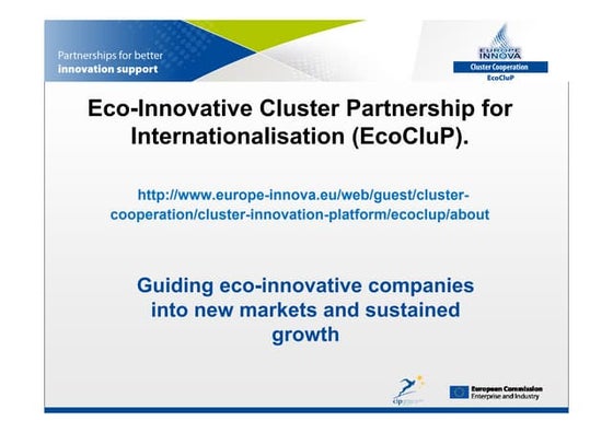 Eco-Innovative Cluster Partnership for Internationalisation (EcoCluP)