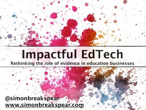 Impactful Edtech: The role of evidence in education businesses