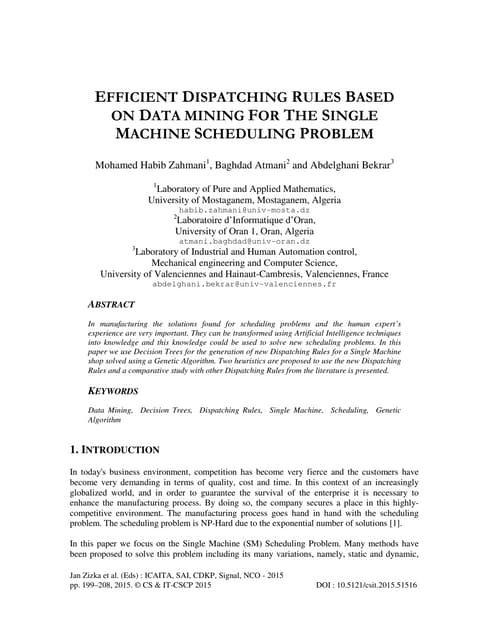 Efficient dispatching rules based on data mining for the single machine sched...