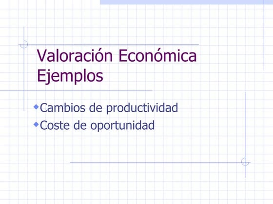 Ejemplos Valoracion Economica 2