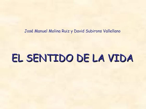 El Sentido De La Vida