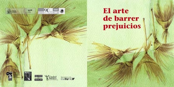 El arte de barrer prejuicios. Útil herramienta para que a partir de la lectur...