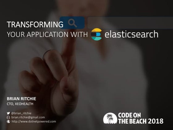 Transforming your application with Elasticsearch