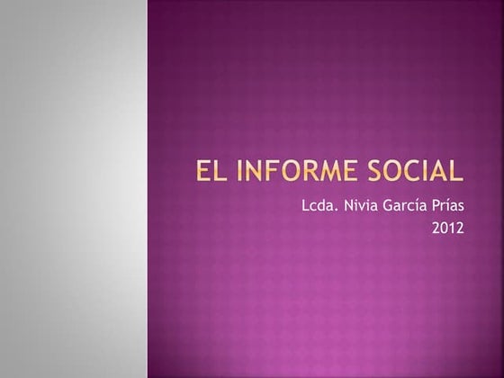 El informe social