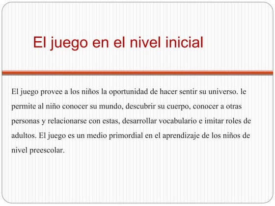 El juego en el nivel inicial