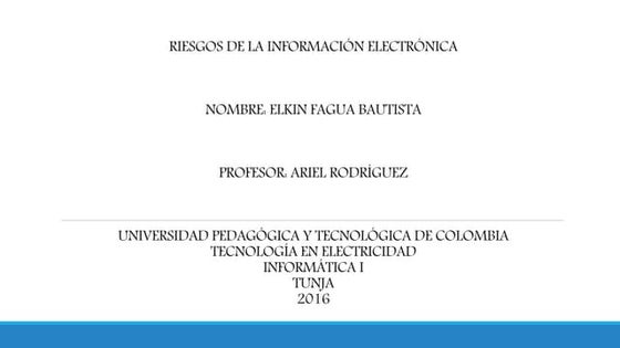 Riesgos de la información electrónica