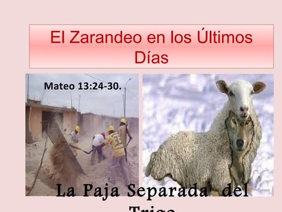 El zarandeo en los ultimos Dias